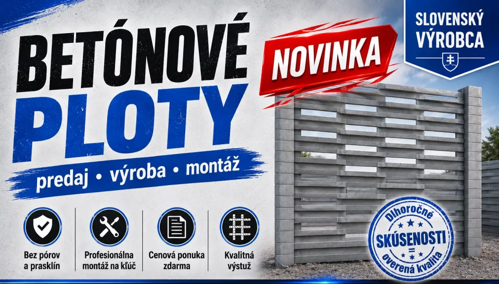 Betónové ploty — predaj, výroba a montáž, slovenský výrobca